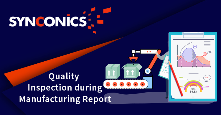 Manufacturing Quality Inspection Report