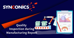 [manufacturing_inspection_report] Manufacturing Quality Inspection Report